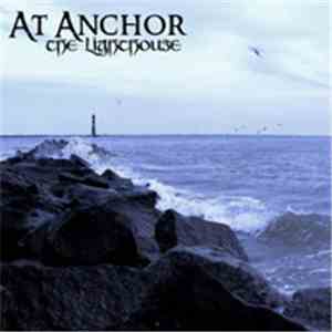 At Anchor - The Lighthouse