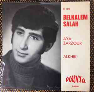 Belkalem Salah - Aya Zarzour / Alkhik