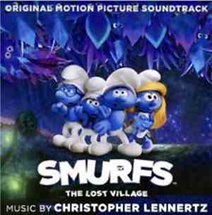 Christopher Lennertz - Smurfs: The Lost Village