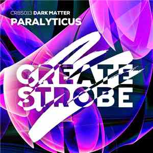 Dark Matter  - Paralyticus
