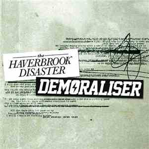 Demoraliser, The Haverbrook Disaster - Split