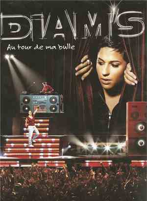 Diam's - Au Tour De Ma Bulle