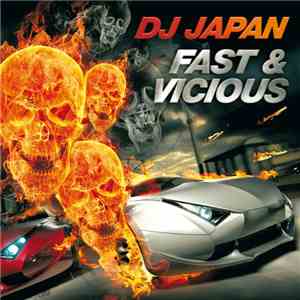 DJ Japan - Fast & Vicious