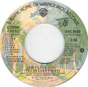 Donna Fargo - Do I Love You (Yes In Every Way) / Dee Dee