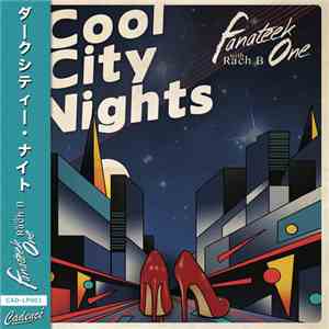 Fanateek One with Rach B - Cool City Nights