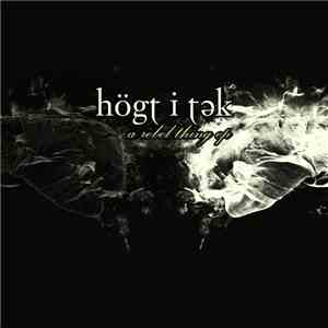Högt I Tak - A Rebel Thing E.P.