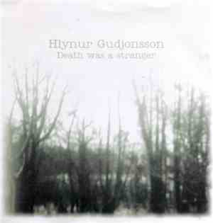 Hlynur Gudjonsson - Death was a stranger