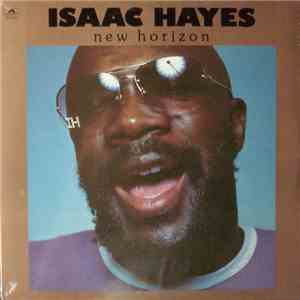 Isaac Hayes - New Horizon