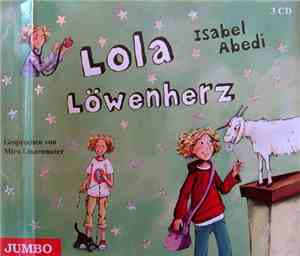 Isabel Abedi - Lola Löwenherz