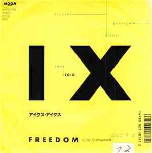 IX ・IX - Freedom / Chinaware