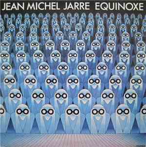 Jean Michel Jarre - Equinoxe