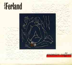 Jean-Pierre Ferland - Premier Coffret