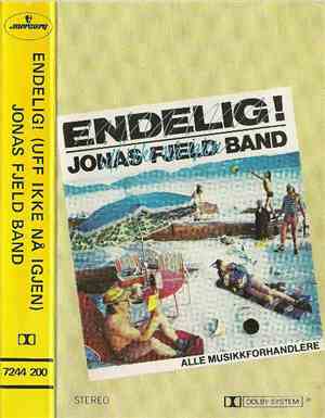 Jonas Fjeld Band - Endelig (Uff Ikke Nå Igjen)