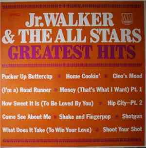 Jr. Walker & The All Stars - Greatest Hits