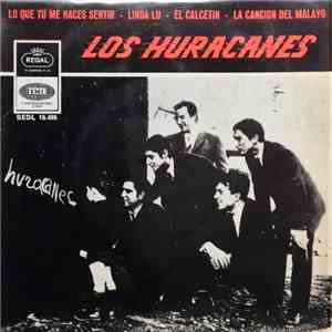 Los Huracanes - Lo Que Tu Me Haces Sentir