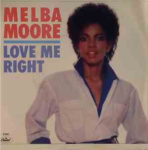 Melba Moore - Love Me Right / Never Say Never