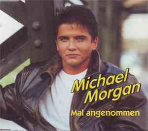 Michael Morgan  - Mal Angenommen