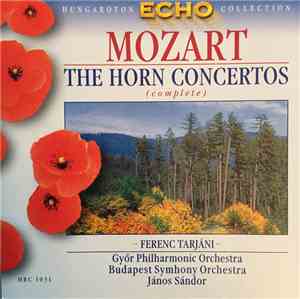 Mozart, Ferenc Tarjáni, Győr Philharmonic Orchestra, Budapest Symphony Orch ...