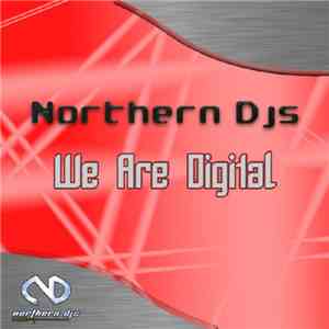 Northern DJs - We Are Digital