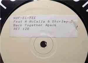 Nuf-El-Tee Featuring Noel McCalla & Shirley Gordon - Back Together Again