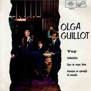 Olga Guillot - Voy / Indecisión / Que Te Vaya Bién / Aunque Se Oponga El Mu ...