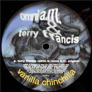 Omni A.M. & Terry Francis - Vanilla Chinchilla