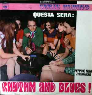Peppino Negri E The Dragons  - Rhythm And Blues