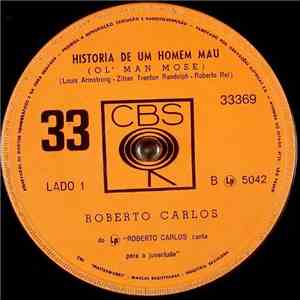 Roberto Carlos - História De Um Homem Mau/Aquele Beijo Que Eu Te Dei