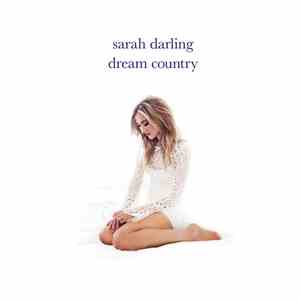 Sarah Darling - Dream Country