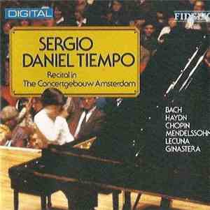 Sergio Daniel Tiempo - Recital In The Concertgebouw Amsterdam