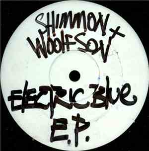 Shimmon + Woolfson - Electric Blue E.P.