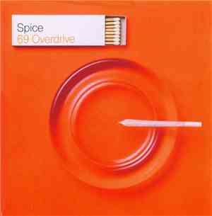 Spice - 69 Overdrive