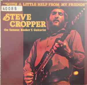 Steve Cropper - With A Little Help From My Friends