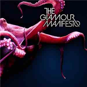The Glamour Manifesto - The Glamour Manifesto