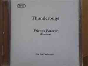 Thunderbugs - Friends Forever (Remixes)