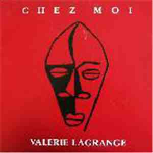 Valerie Lagrange - Chez Moi