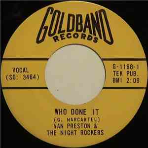 Van Preston & The Nite Rocker's - Who Done It / Glow Of Love