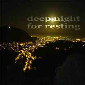 Various - Deep Night For Resting