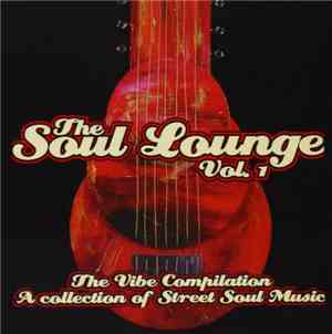 Various - The Soul Lounge Vol. 1 (The Vibe Compilation - A Collection Of St ...