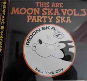 Various - This Are Moon Ska Vol.3 Party Ska
