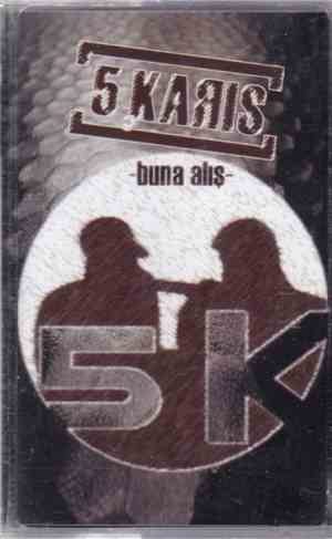 5 Karis - Buna Alış