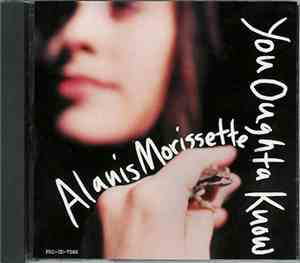 Alanis Morissette - You Oughta Know