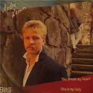 André Lemm - You Break My Heart / She Is My Lady