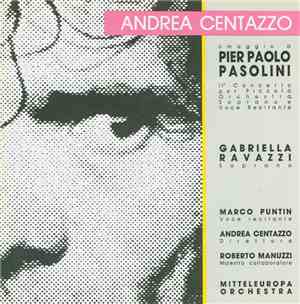 Andrea Centazzo - Omaggio A Pier Paolo Pasolini - II° Concerto Per Piccola  ...