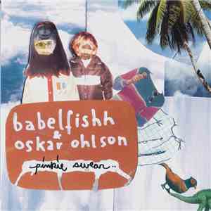 Babel Fishh & Oskar Ohlson - Pinkie Swear