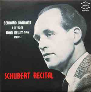 Bernard Diamant, John Newmark - Schubert Recital