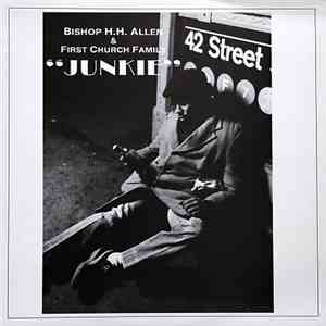 Bishop H.H. Allen - Junkie