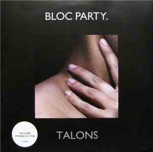 Bloc Party - Talons