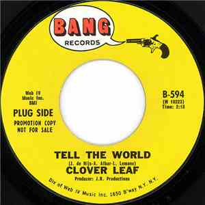 Clover Leaf - Tell The World