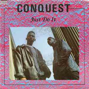 Conquest  - Just Do It
